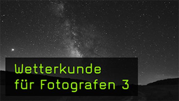 Bedingungen für die Milchstraßenfotografie prüfen