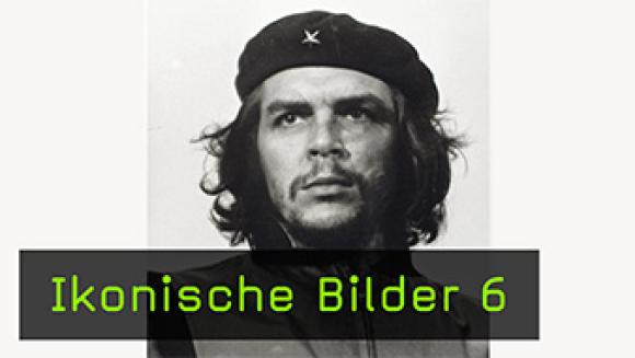 Das Che-Guevara-Foto – Entstehung einer Ikone