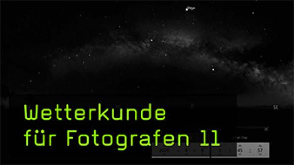 Ein Milchstraßenpanorama planen und fotografieren