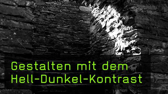 Gestalten Hell-Dunkel-Kontrast, kontrastreiche Aufnahmen fotografieren