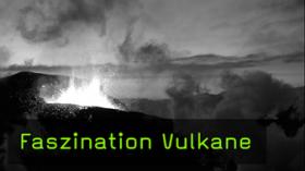 Dirk Bleyer: Faszination Vulkane Dirk Bleyer, Vulkane, Island