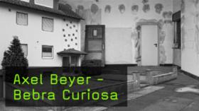 Axel Beyer - Bebra curiosa Axel Beyer, Bebra curiosa, Bebraismus