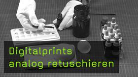 Digitalprints analog retuschieren