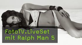 FotoTV.LiveSet mit Ralph Man 5