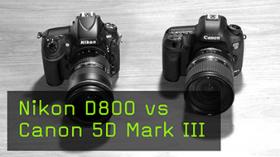 Nikon D800 vs Canon 5D Mark III