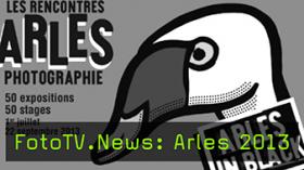 FotoTV.News: Arles 2013