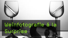 Trickfotografie, Weinfotografie, Still-Life, Gelatine