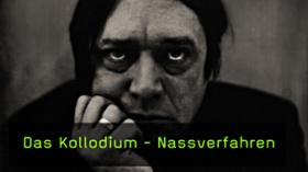 Kollodium-Nassverfahren