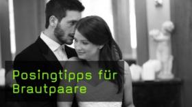 Andreas Kowcsik, Hochzeitsfotografie, Posingtipps für Brautpaare