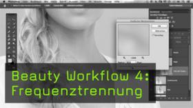 Beauty Workflow 4: Frequenztrennung