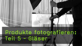 Produkte aus Glas fotografieren