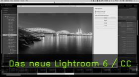 Neue Features in Lightroom 6 und Lightroom CC