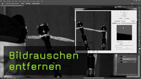 Photoshop CC Rauschreduzierung