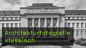 Architekturfotografie klassich