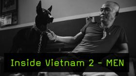 Inside Vietnam 2 -MEN