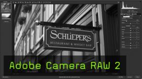 Arbeiten mit Adobe Camera RAW Arbeiten mit Adobe Camera RAW