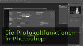 Photoshop-Protokoll nutzen