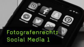 Fotografenrecht: Social Media 1