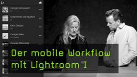 Mobile Bildbearbeitung mit Lightroom