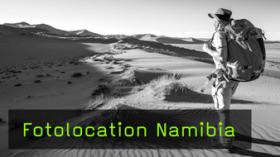 Namibia für Landschaftsfotografen