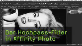 Der Hochpass-Filter in Affinity Photo Der Hochpass-Filter in Affinity Photo