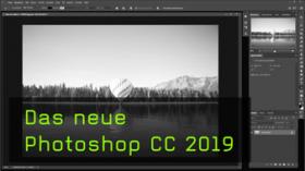 Photoshop CC 2019 Update im Überblick Photoshop CC 2019 Update im Überblick