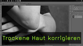 Trockene Haut mit Photoshop korrigieren