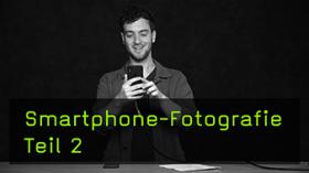 Basics für die Smartphone-Fotografie