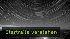 Startrails verstehen