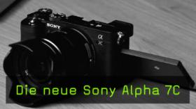 Sony Alpha 7C - kompaktes Vollformat
