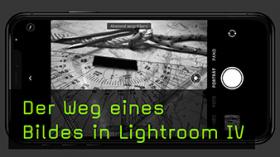 Mobil fotografieren Der Weg eines Bildes in Lightroom IV