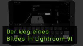 Entwicklungsphasen Der Weg eines Bildes in Lightroom VI