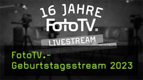 Der FotoTV. Geburtstagsstream zum 16. Jubiläum