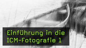 Die Grundlagen der ICM-Fotografie