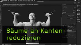 Photoshop: Säume an Freisteller-Kanten entfernen