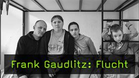 Frank Gaudlitz über sein Projekt „Flucht“