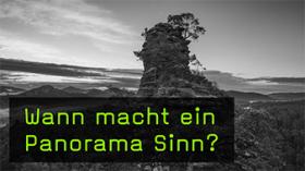 Wann lohnt sich ein Panorama in der Landschaftsfotografie?