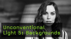 Unconventional Light 5: Backgrounds