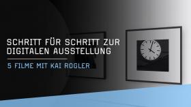 Virtuelle Austellungen erstellen