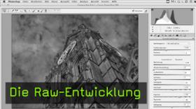 Raw-Entwicklung, Photoshop CS5 Raw-Entwicklung, Photoshop CS5