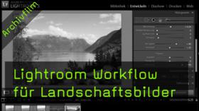 Landschaftsfotografie, nachbearbeiten, Lightroom, HDR 