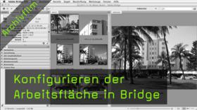 Konfigurieren der Arbeitsfläche in Bridge