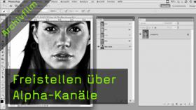 Freistellen mit Alpha-Kanälen