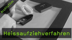 Heissaufziehverfahren, Fine-Art, Bildpräsentation Heissaufziehverfahren, Fine-Art, Bildpräsentation