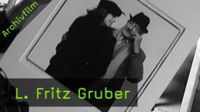 Aktuelles, Ausstellungen, L. Fritz Gruber