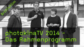 photokinaTV, photokina, Rahmenprogramm