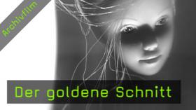 Bildgestaltung, Bildpräsentation, Goldener Schnitt, Bildharmonie