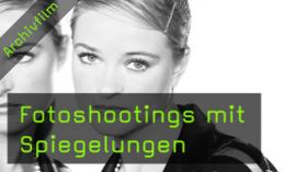 Spiegelungen, Portraitfotografie, Fotoshooting